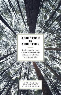 addiction is addiction